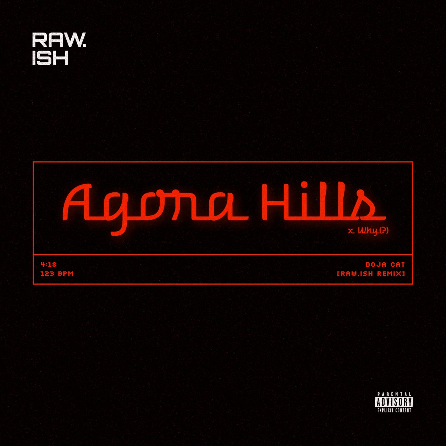 Agora Hills x Why? - Doja Cat (raw.ish Remix)